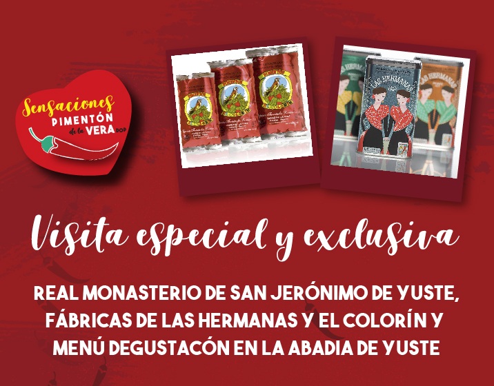 VISITA ESPECIAL Y EXCLUSIVA AL REAL MONASTERIO DE SAN JERÓNIMO DE YUSTE + VISITA FÁBRICAS + MENÚ DEGUSTACIÓN 2019